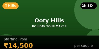Ooty Holiday Tour Packages 2 Night 3 Days