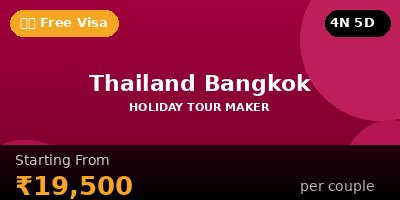 Thailand Pattaya Bangkok Packages 4 Night 5 Days from Chennai